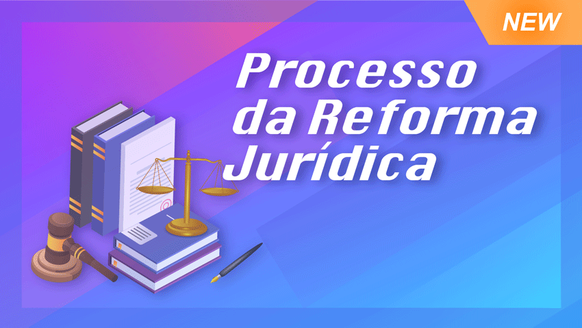 Processo da Reforma Jurídica